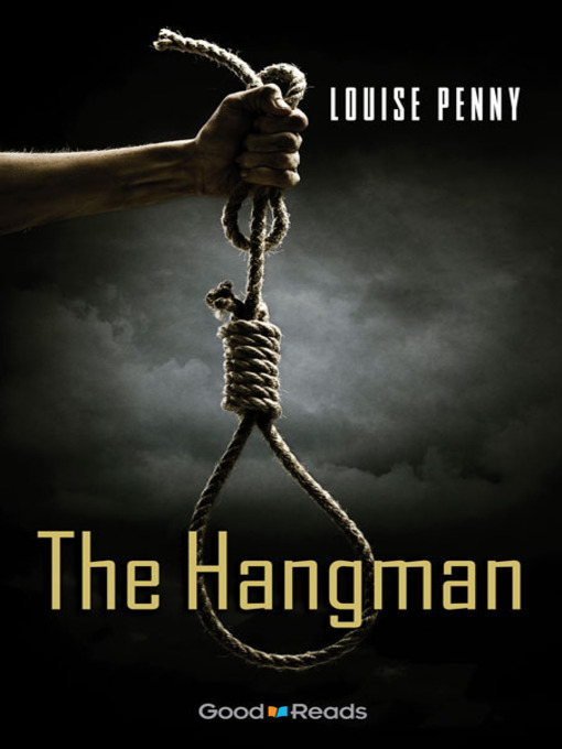 Title details for The Hangman by Louise Penny - Wait list